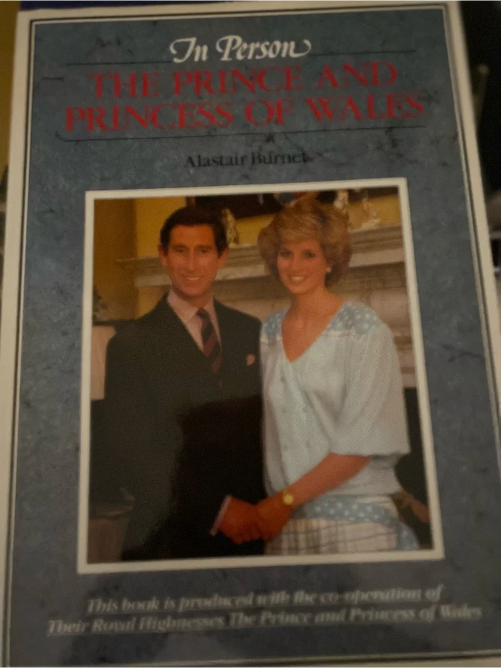 The Prince and Princess of Wales by Alastair Burnet